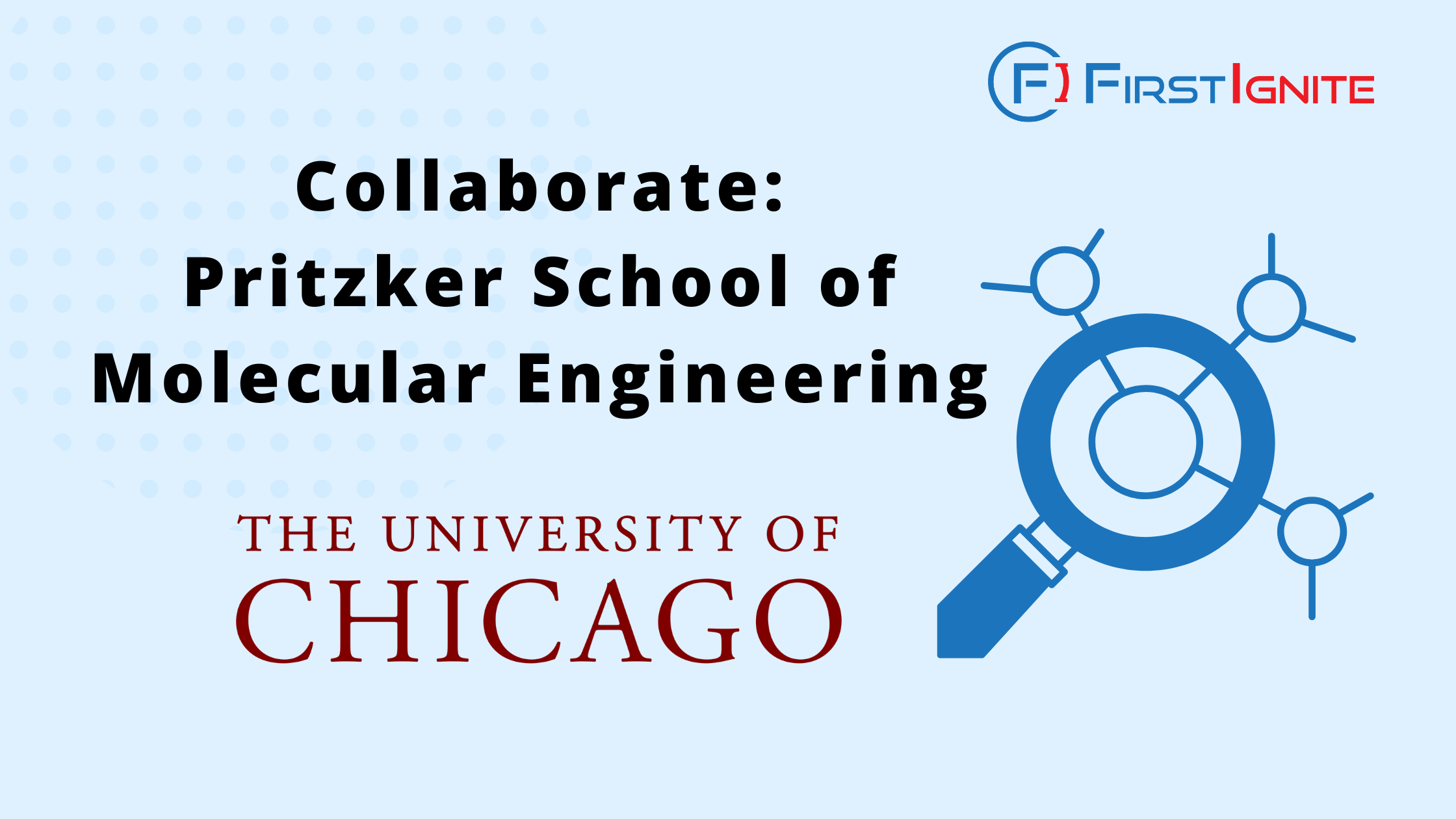 Collaborate Pritzker School Of Molecular Engineering Firstignite 