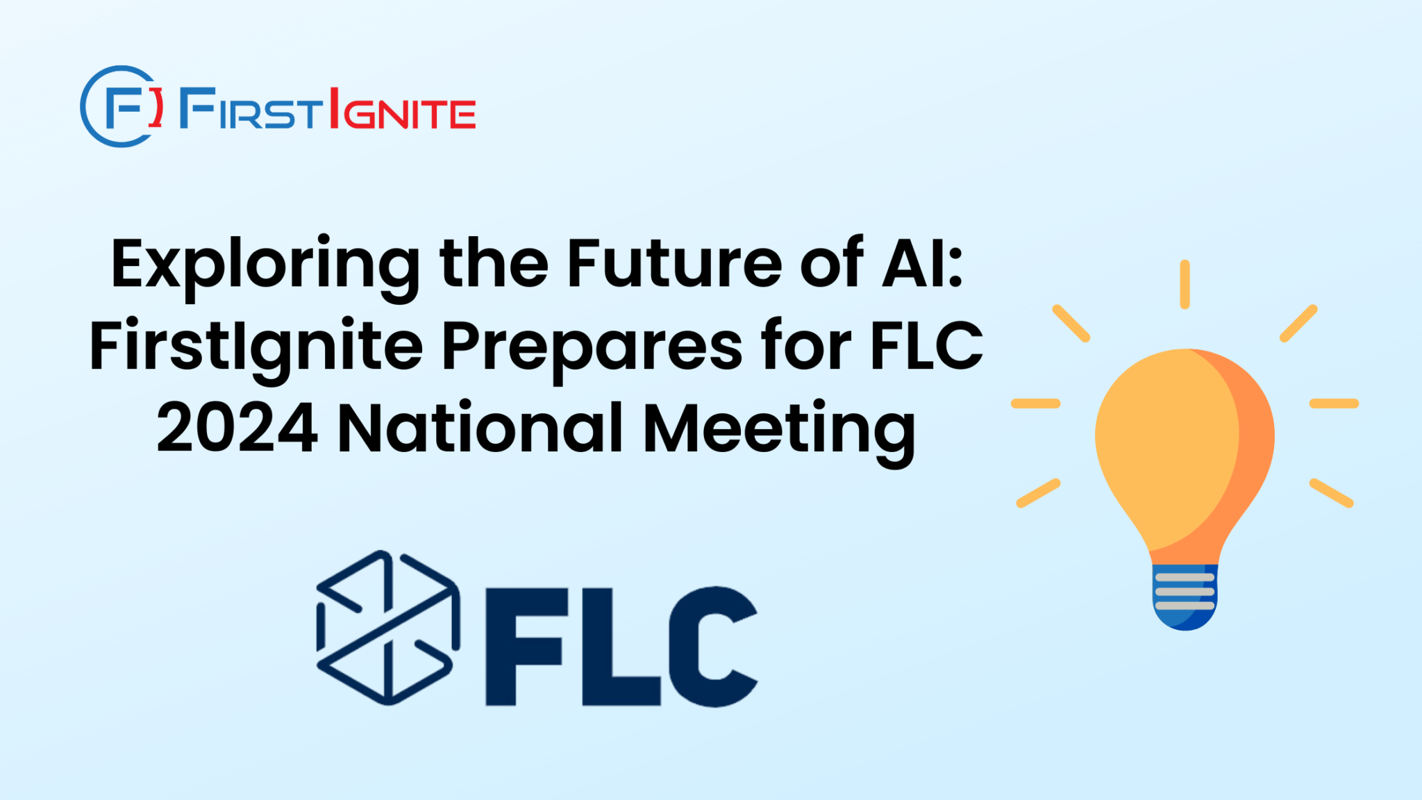 Exploring the Future of AI FirstIgnite Prepares for FLC 2024 National